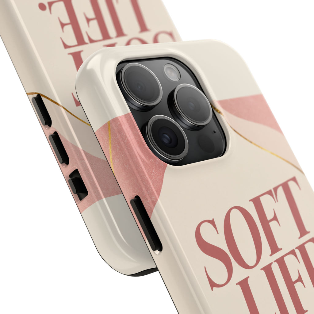 Soft Life. Hard Boundaries. — Women's Lifestyle Tough Phone Case