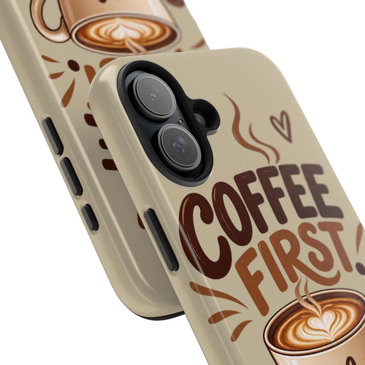 Coffee First. Questions Later. — Coffee Lover Tough Phone Case