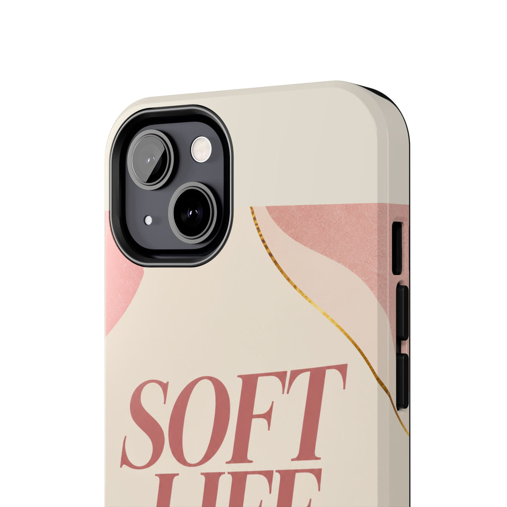 Soft Life. Hard Boundaries. — Women's Lifestyle Tough Phone Case