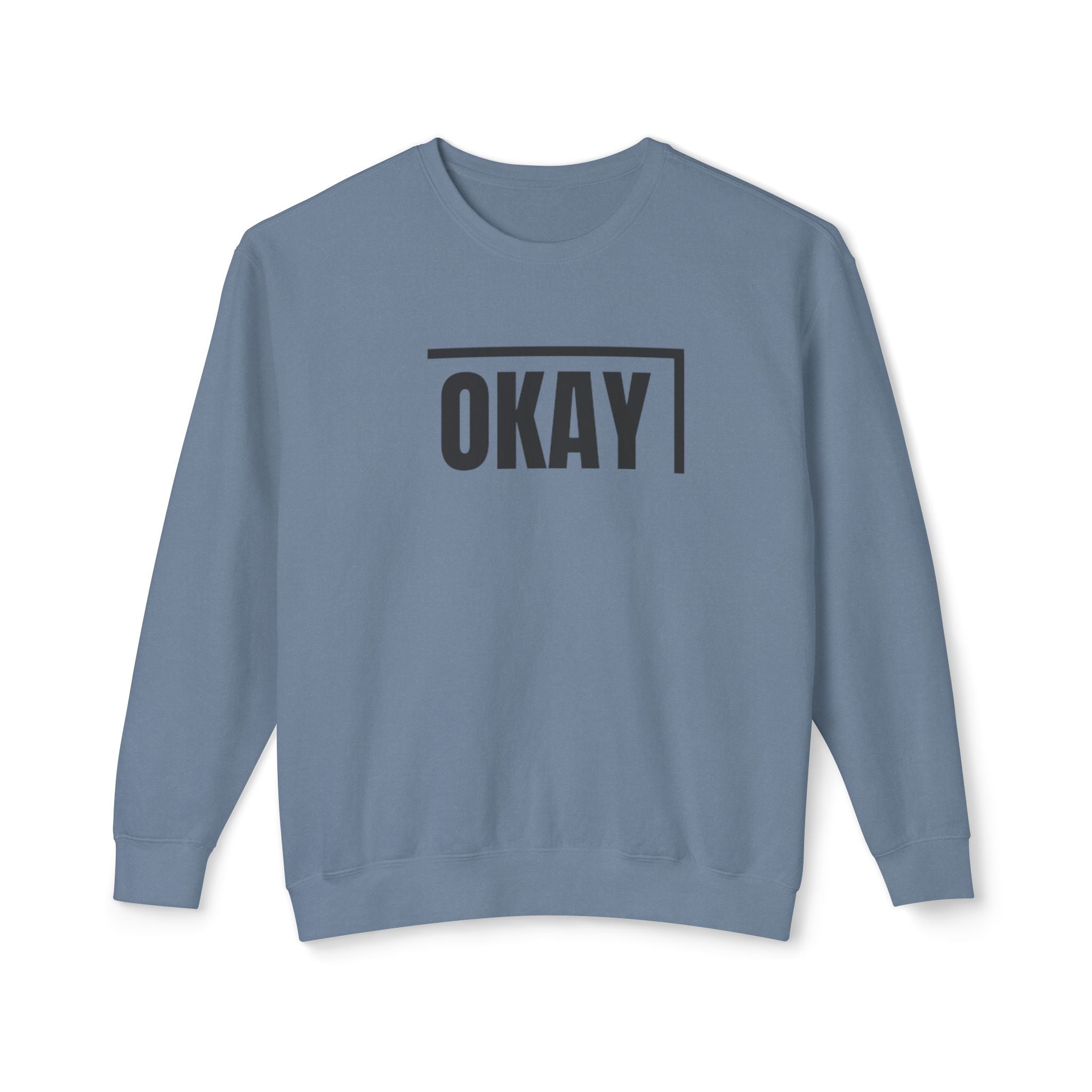 Okay - Crewneck Sweatshirt