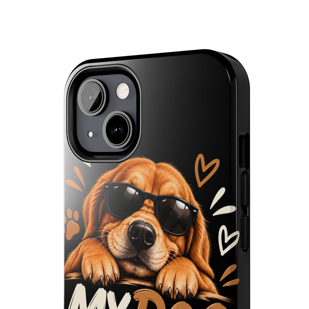 My Dog Knows Everything — Funny Dog Lover Tough Phone Case
