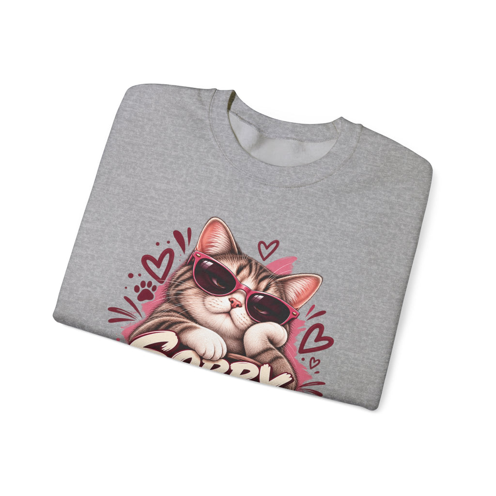 Sorry, My Cat Said No — Funny Cat Lover Crewneck Sweatshirt