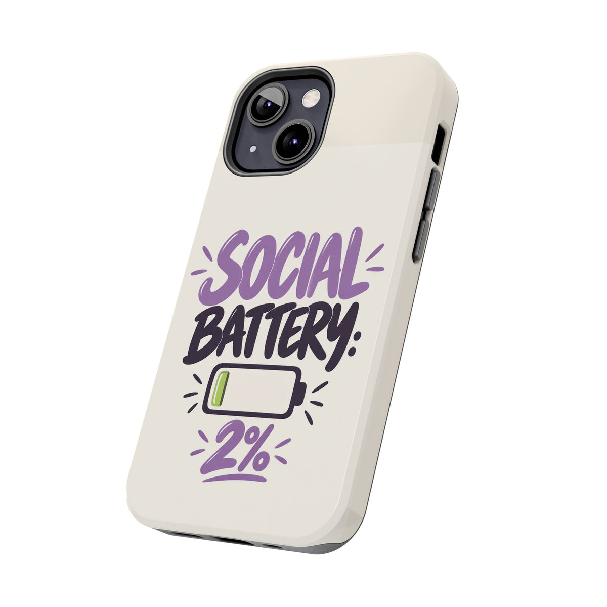 Social Battery: 2% — Funny Introvert Tough Phone Case