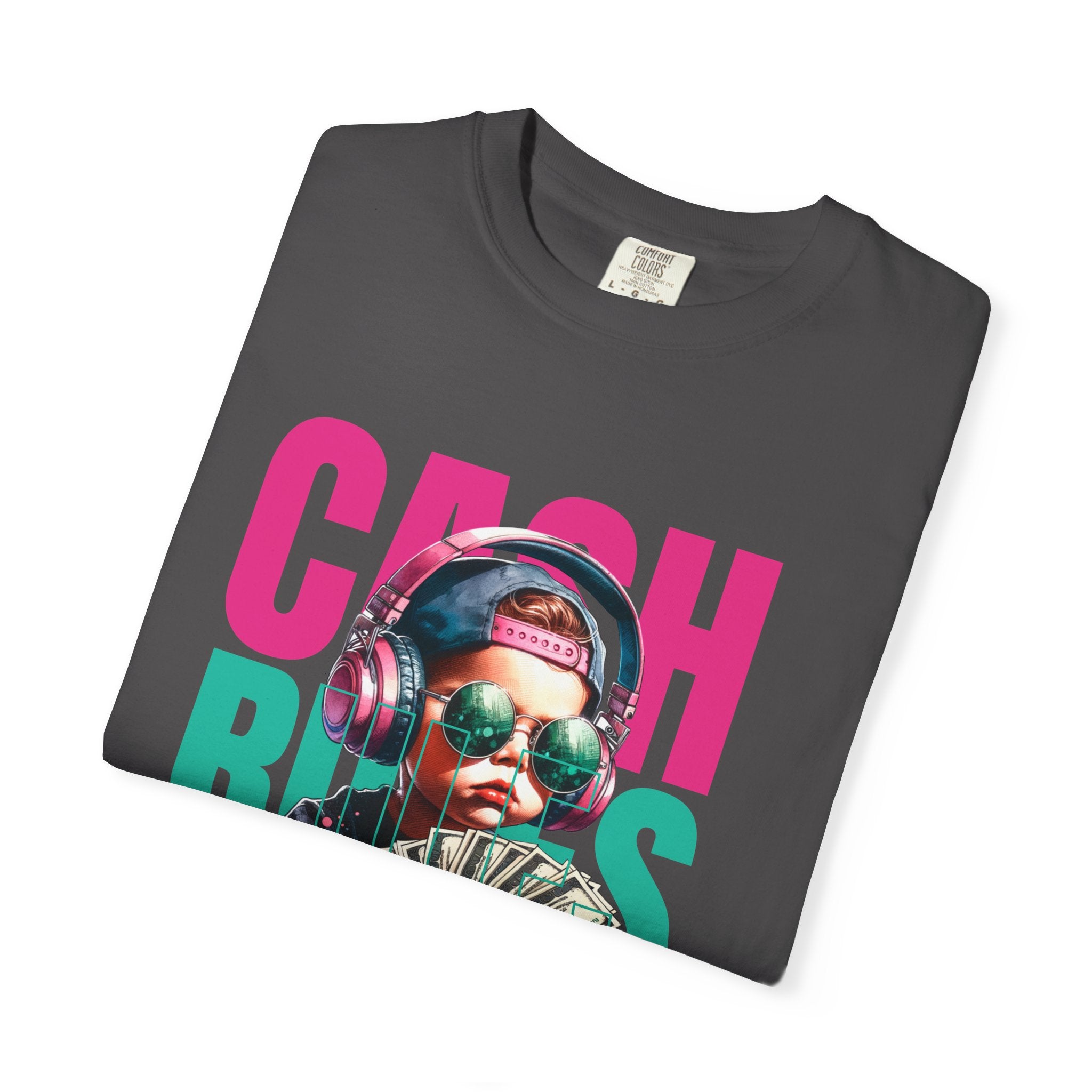 Cash Rules Everything 2026 unisex Garment-Dyed T-Shirt