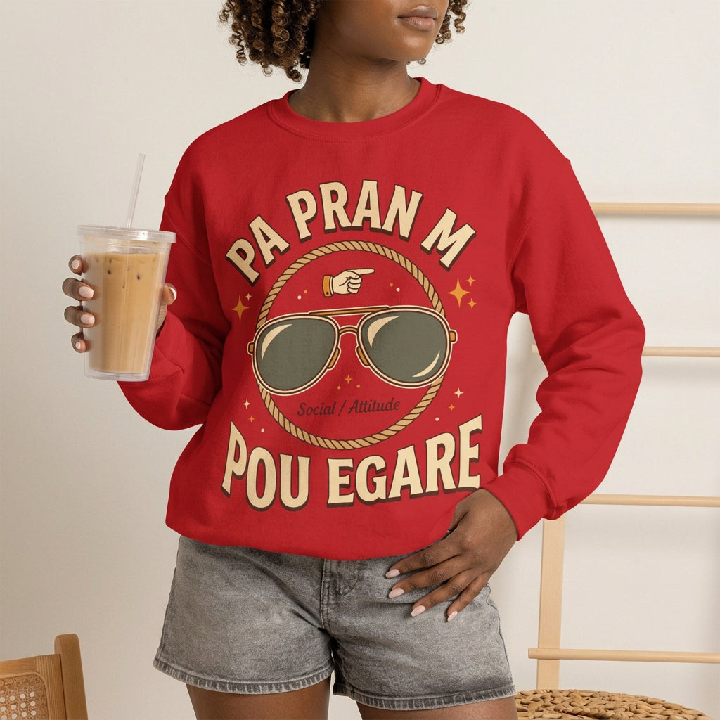 Pa Pran M Pou Egare – Haitian Creole Streetwear Graphic Sweatshirt | SONHCO