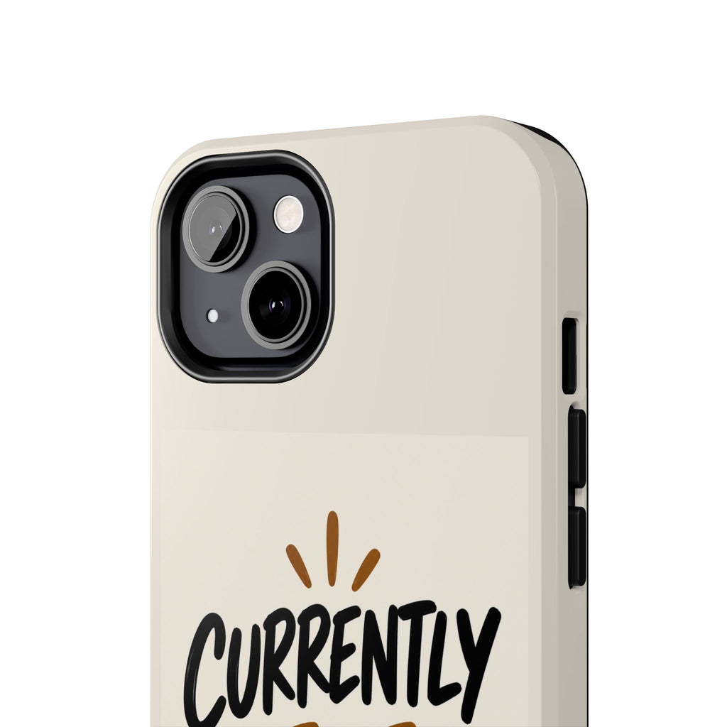 Currently Protecting My Energy — Mindset Tough Phone Case