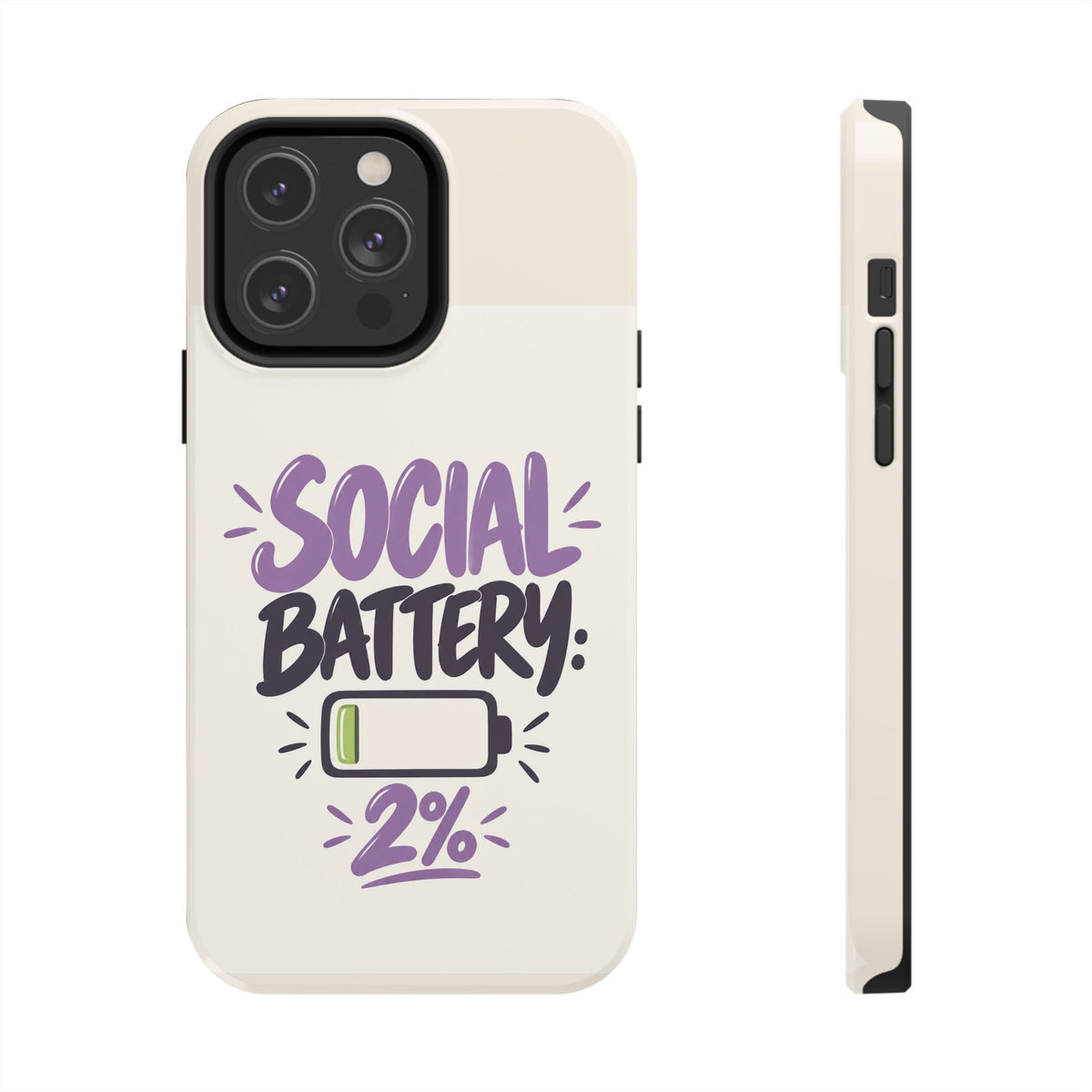 Social Battery: 2% — Funny Introvert Tough Phone Case