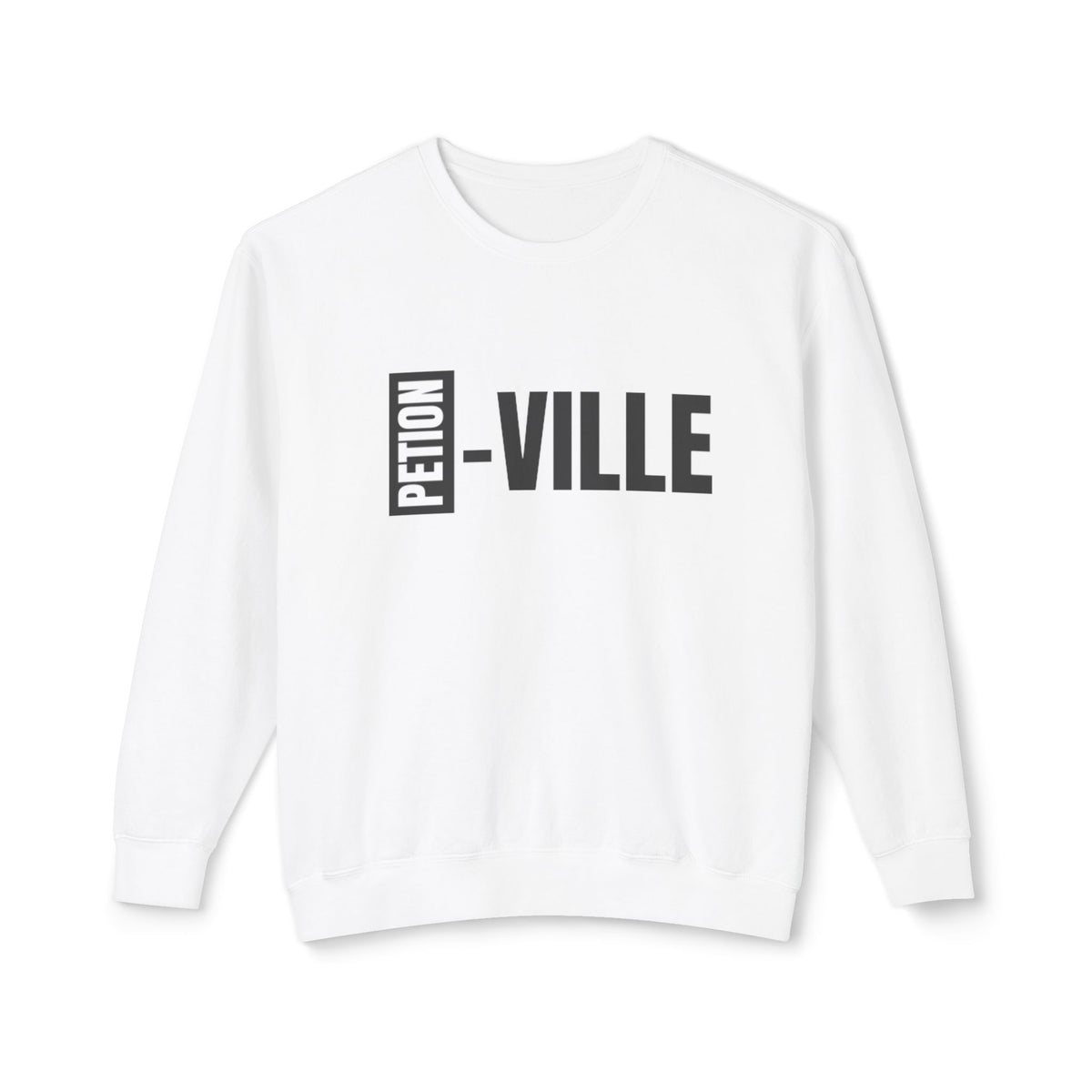 Petion Ville - Crewneck Sweatshirt