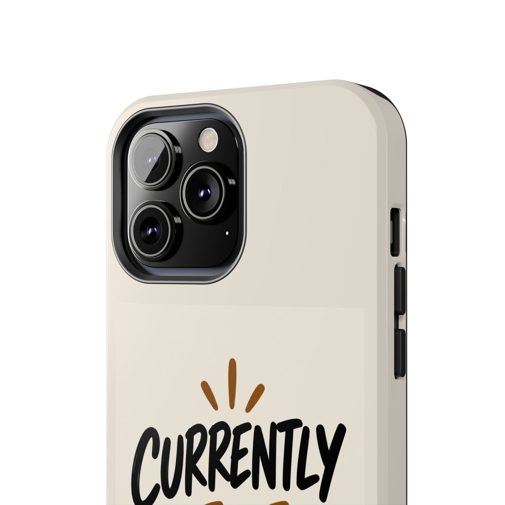 Currently Protecting My Energy — Mindset Tough Phone Case