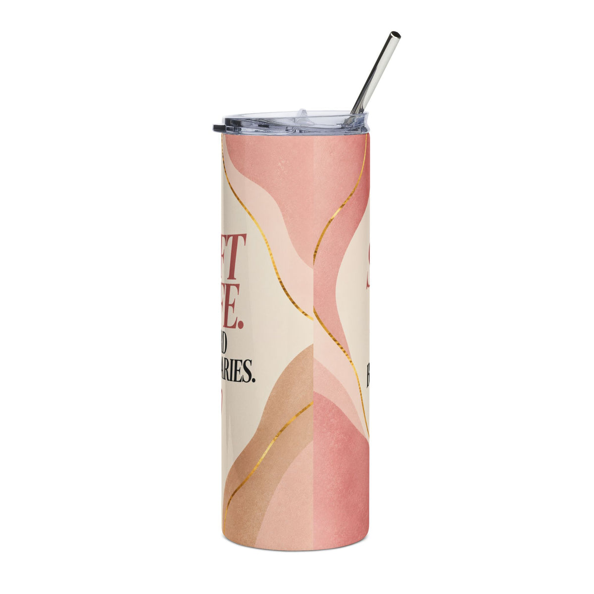 Soft Life. Hard Boundaries. — Women's Lifestyle Tumbler