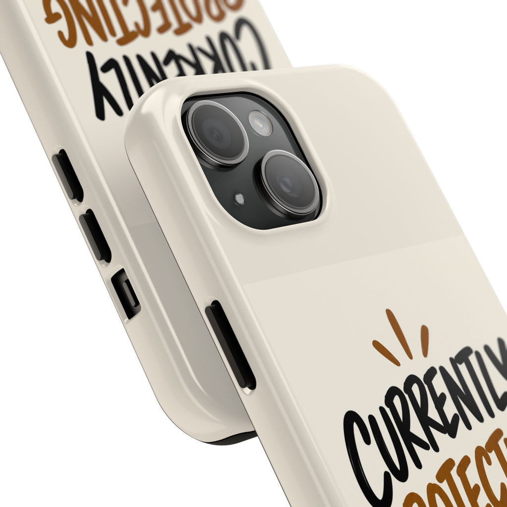 Currently Protecting My Energy — Mindset Tough Phone Case