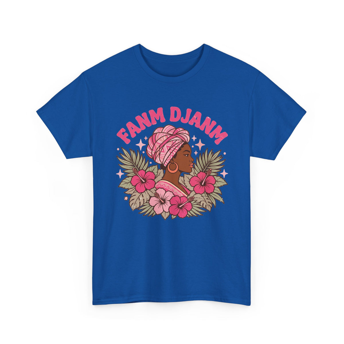 Fanm Djanm – Haitian Women Empowerment Tee