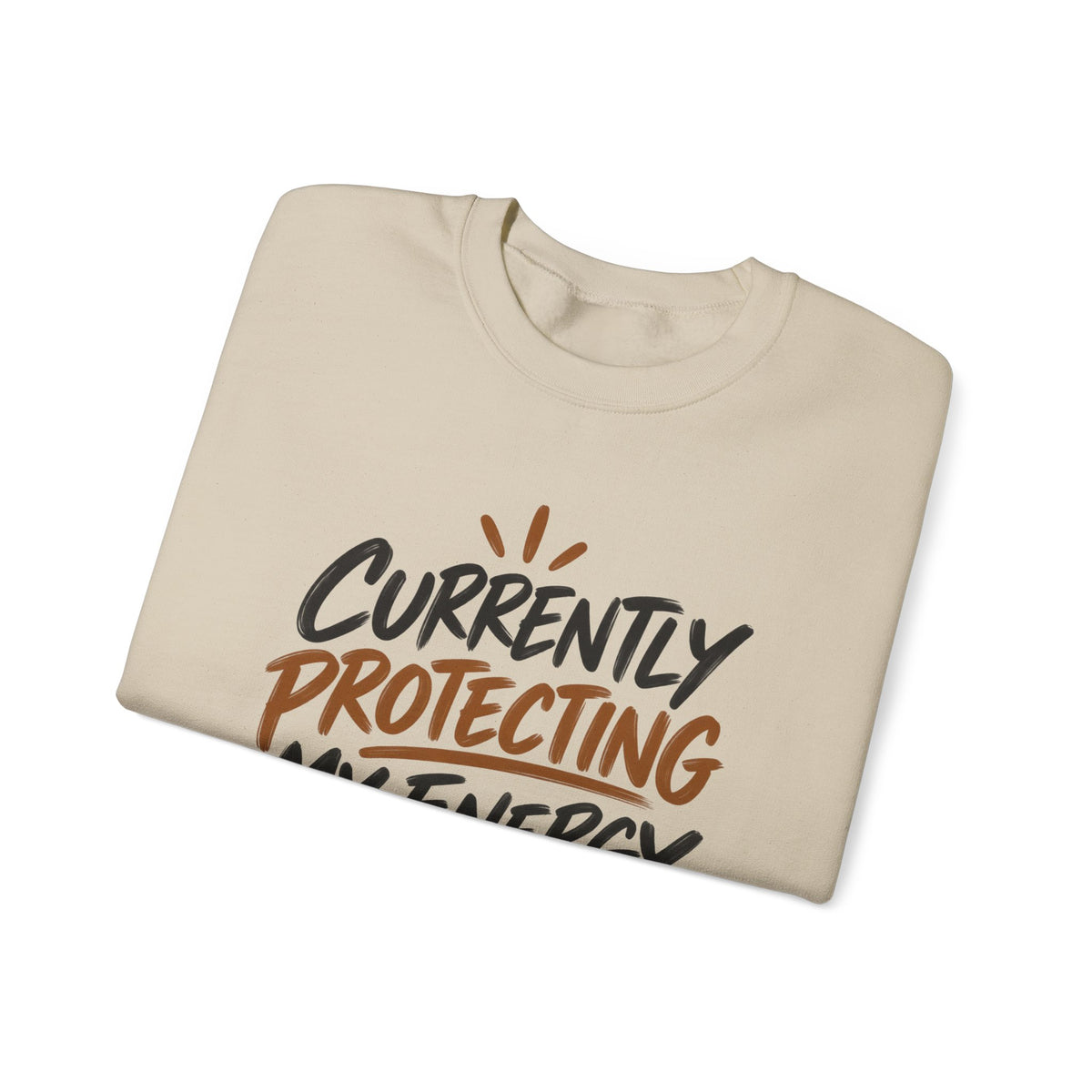 Currently Protecting My Energy — Mindset Crewneck Sweatshirt