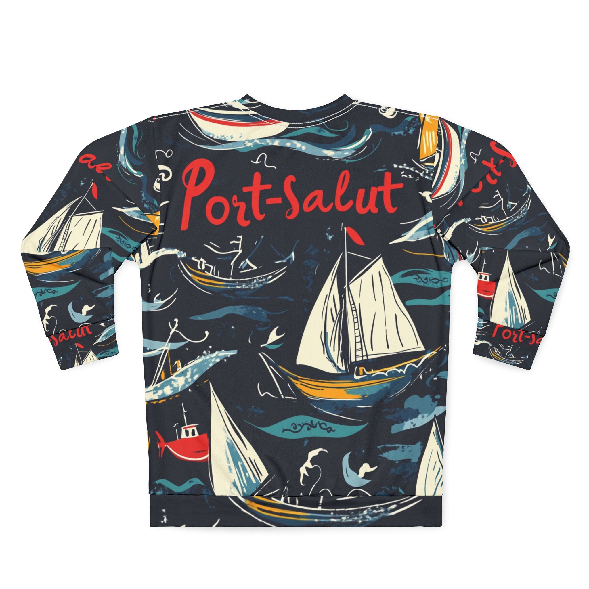 We Love Port Salut Sweatshirt