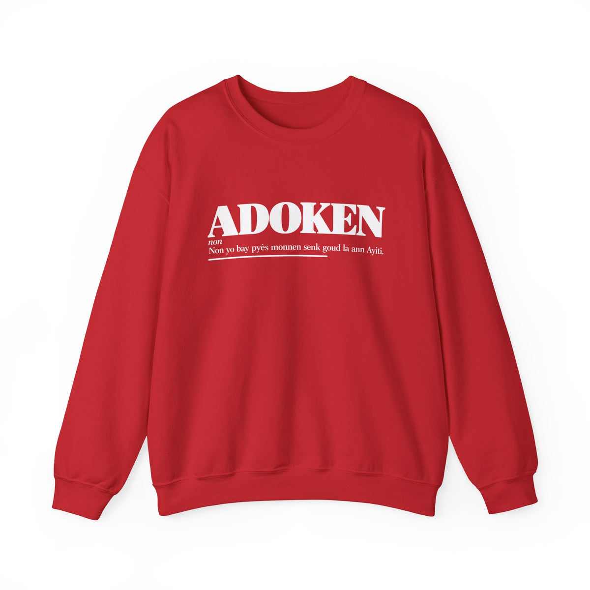 ADOKEN Haitian Creole Definition Gen Z Crewneck Sweatshirt
