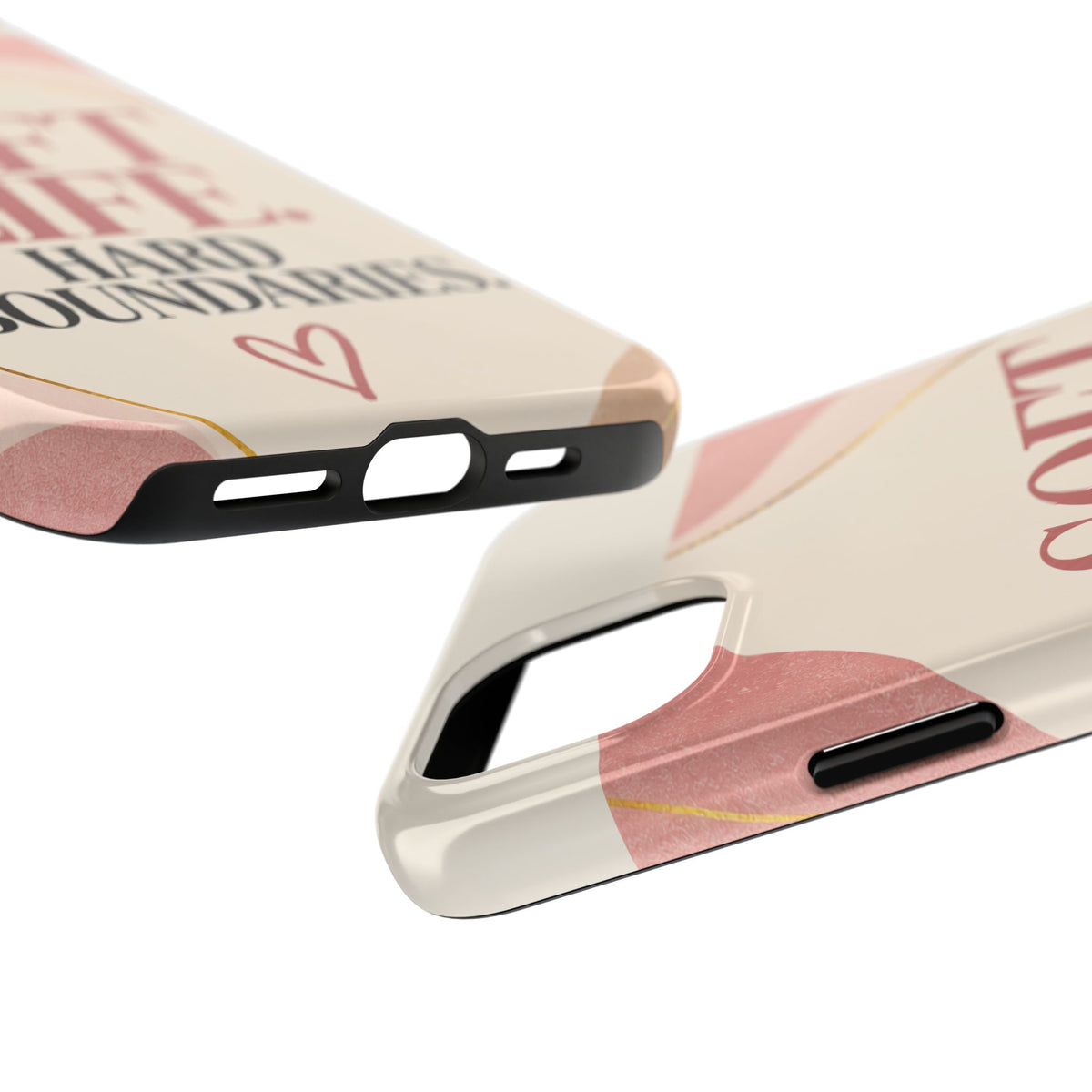 Soft Life. Hard Boundaries. — Women's Lifestyle Tough Phone Case