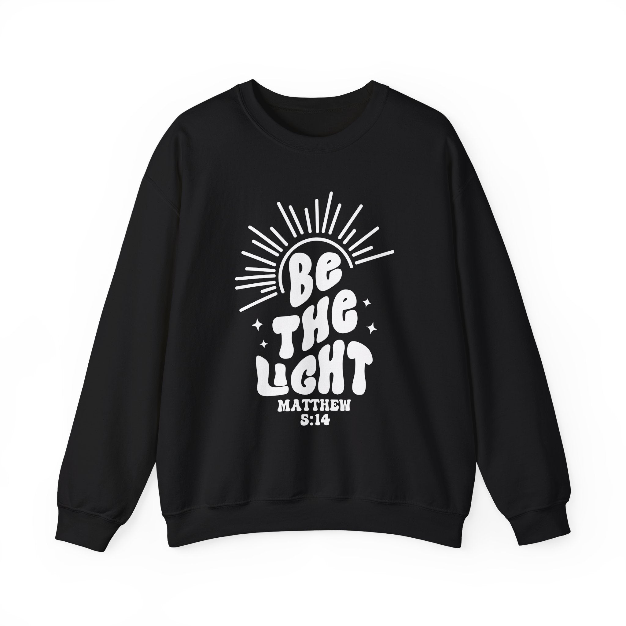 Be The Light Sweatshirt