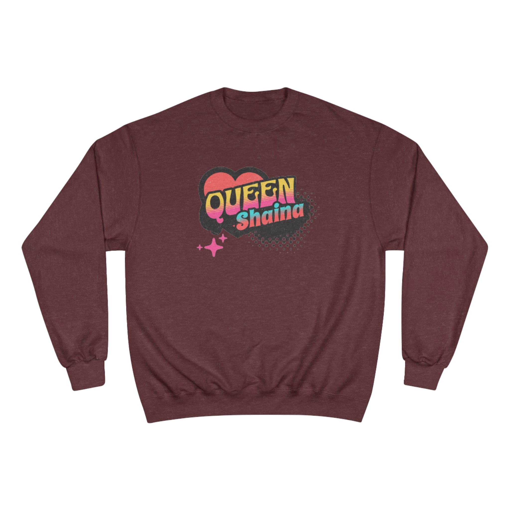 Queen Shaina - Champion Sweatshirt