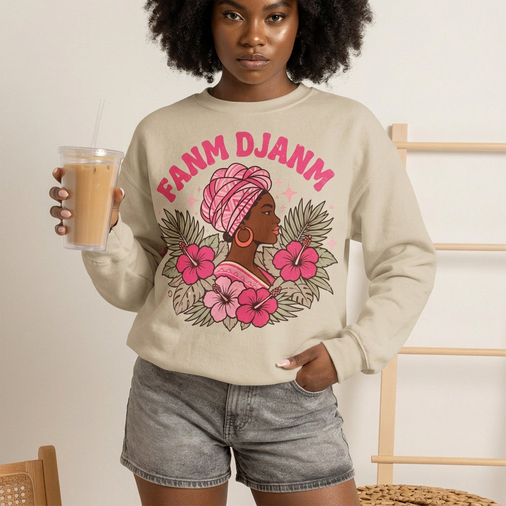 Fanm Djanm – Haitian Women Empowerment Sweatshirt