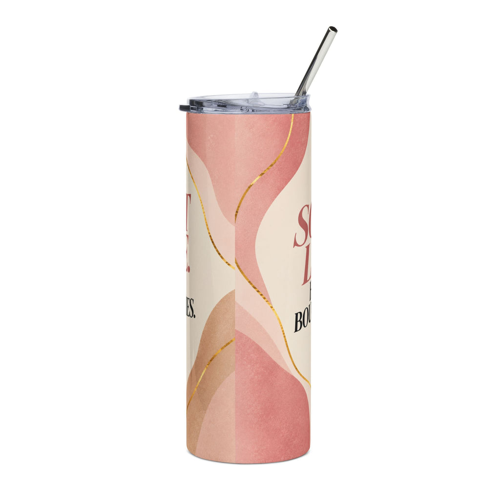 Soft Life. Hard Boundaries. — Women's Lifestyle Tumbler