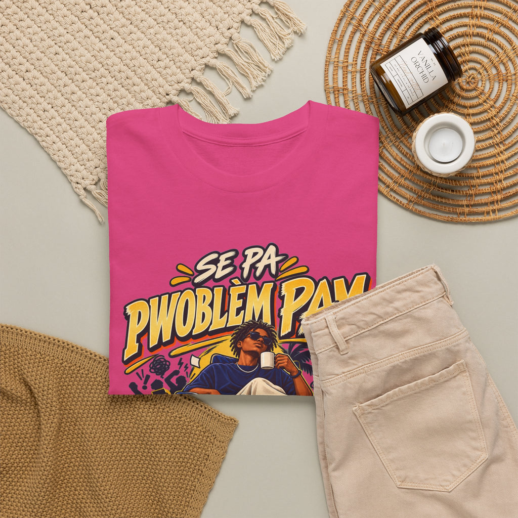 SE PA PWOBLÈM PAM — Kreyòl Attitude