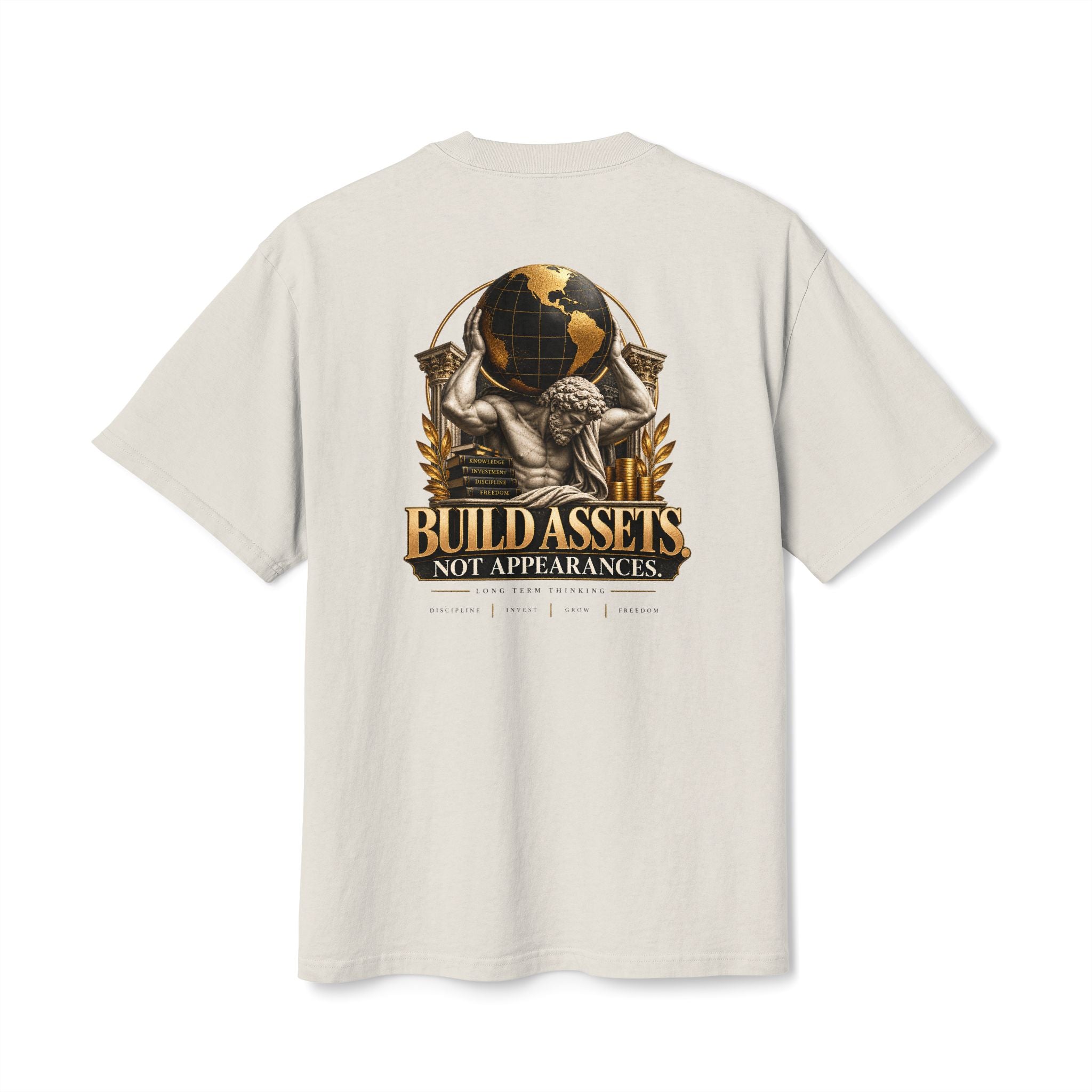 Build Assets. Not Appearances. Heavy Faded Tee