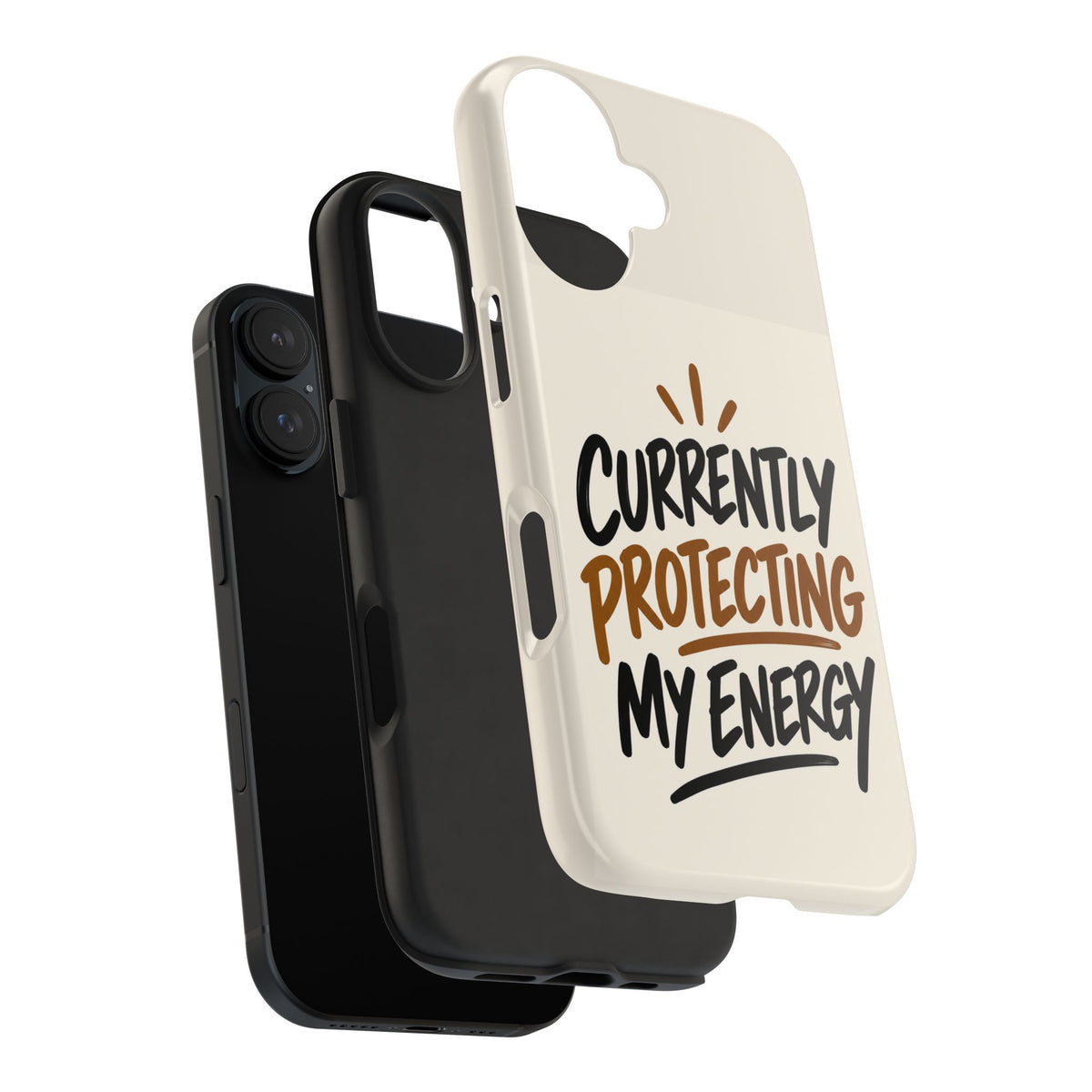 Currently Protecting My Energy — Mindset Tough Phone Case