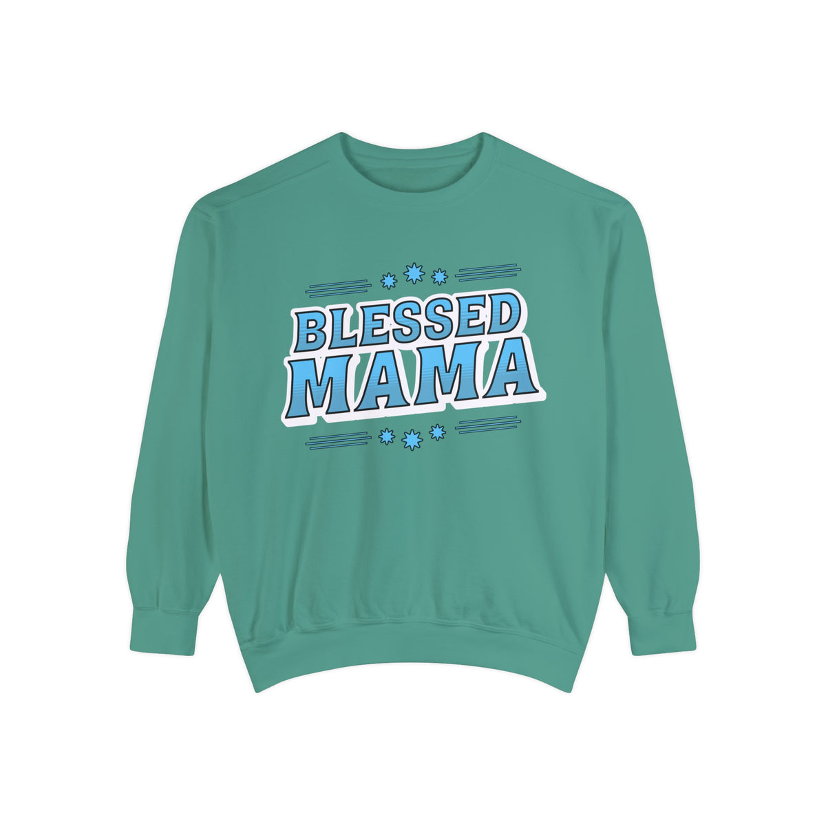 Blessed Mama - Unisex Garment-Dyed Sweatshirt
