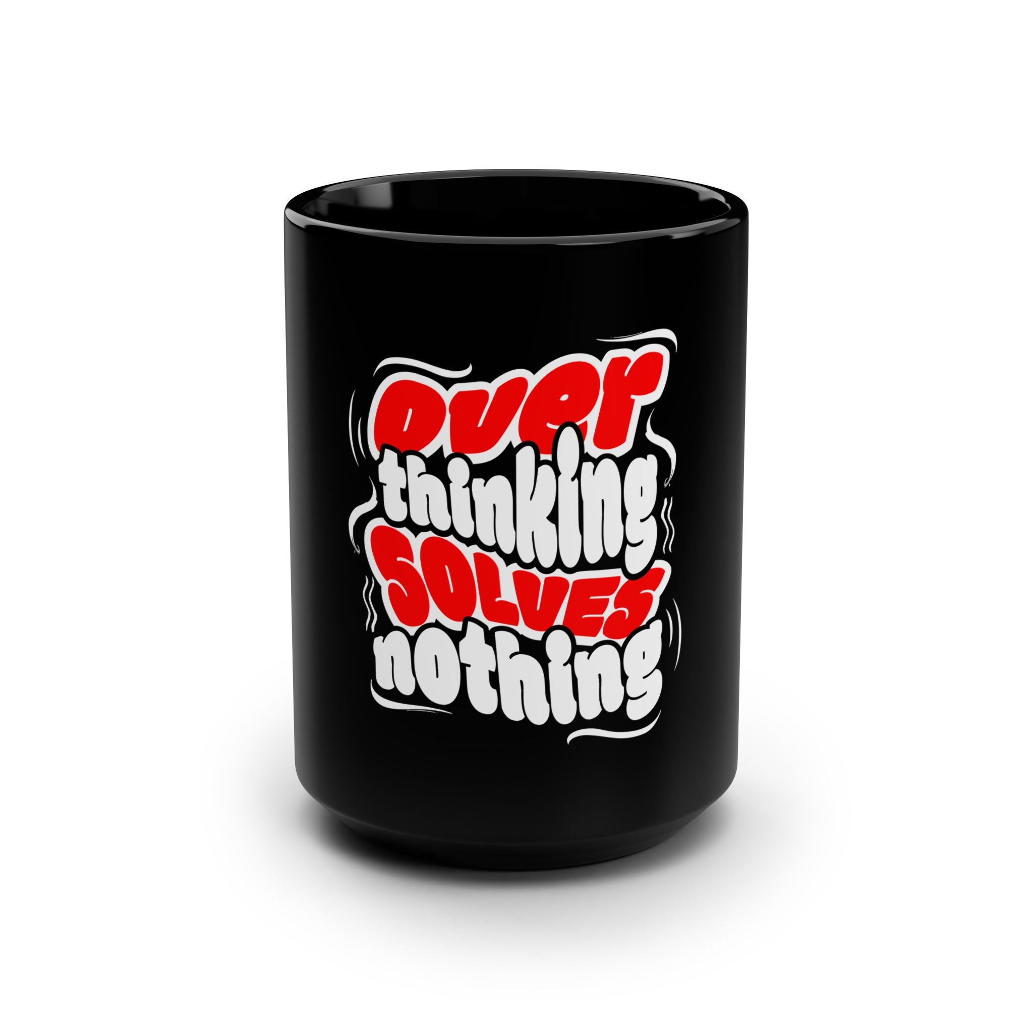 Mug Motivation for Overthinking Solutions 15oz Black