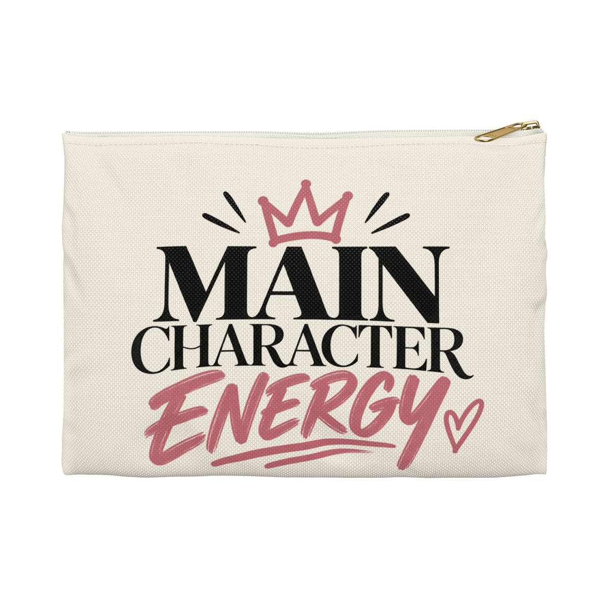 Main Character Energy — Women's Accessory Pouch