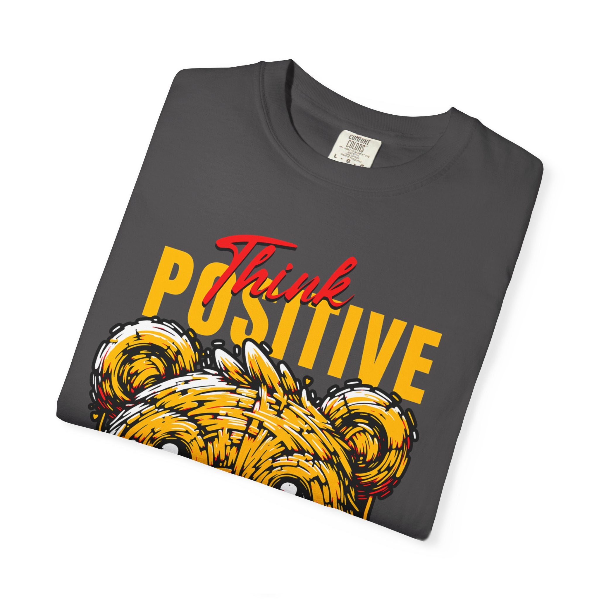 Think Positive 2026 unisex Garment-Dyed T-Shirt