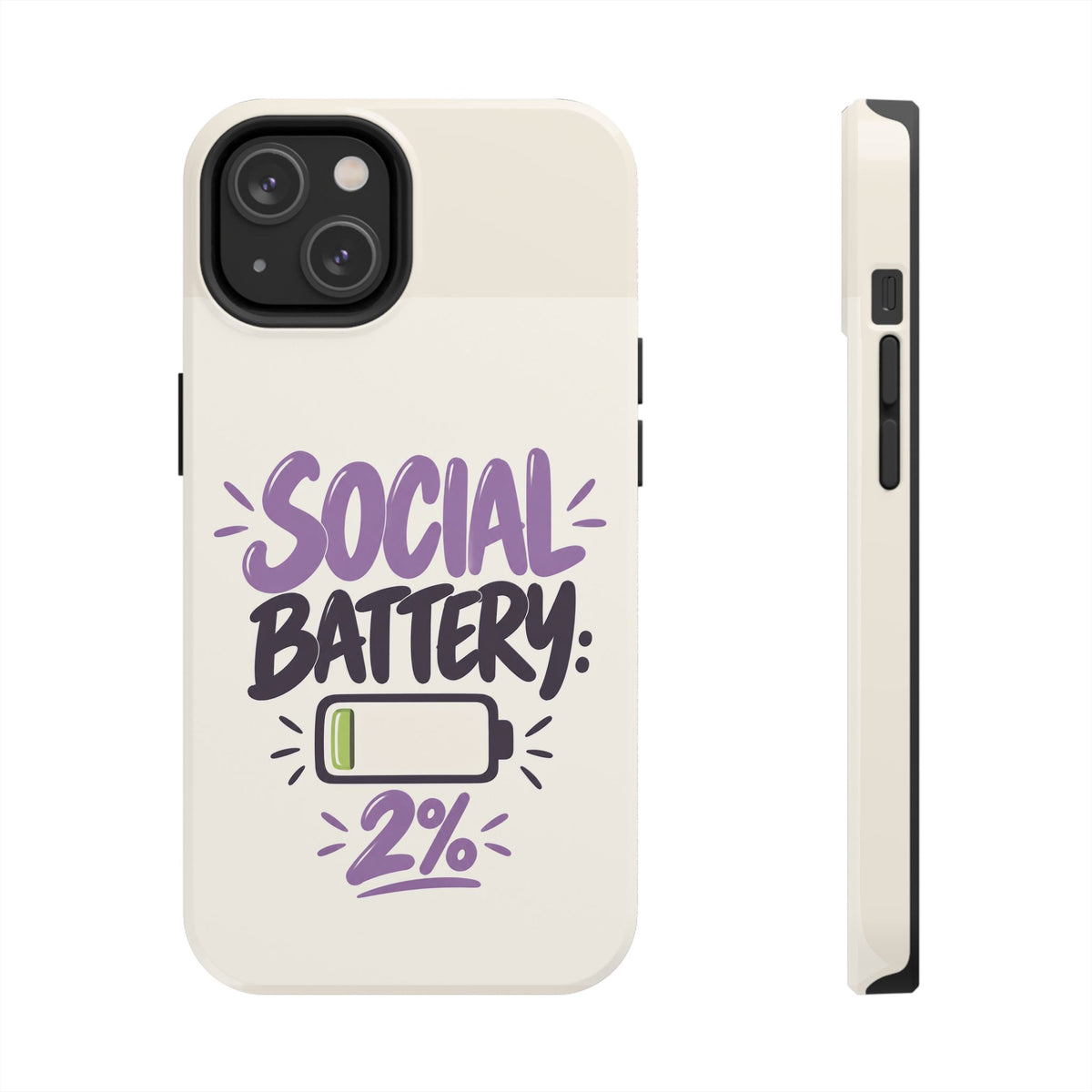 Social Battery: 2% — Funny Introvert Tough Phone Case