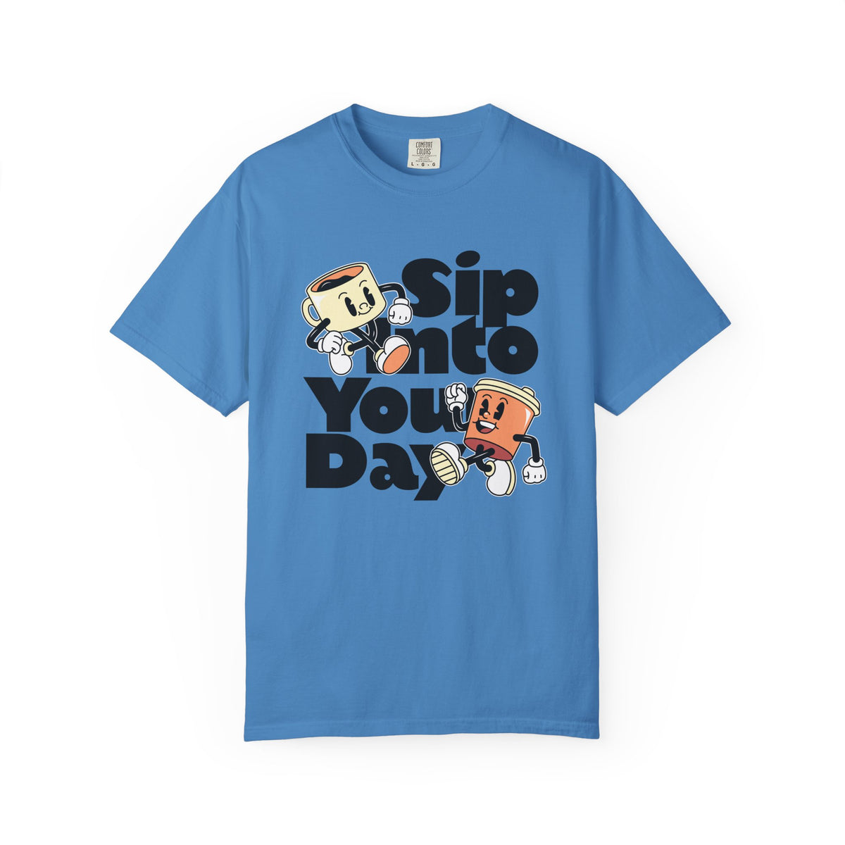 Dyed T-Shirt - Sip Into Your Day Design
