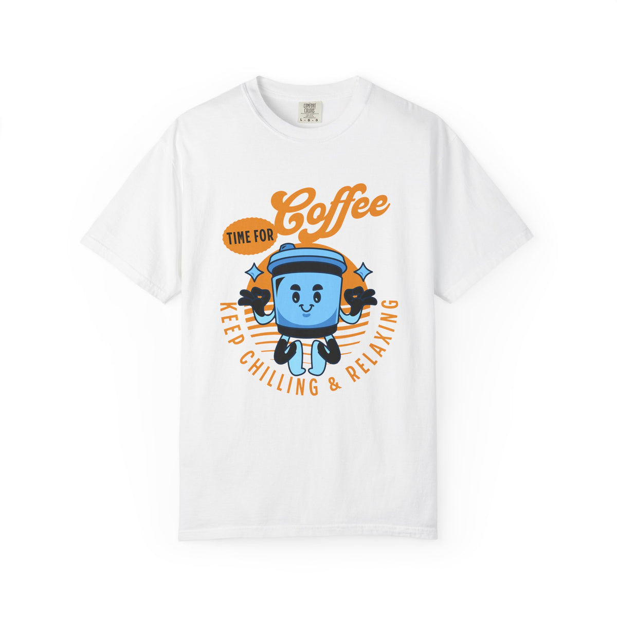 Coffee Lover's Unisex Sonhco T-shirt - Time For Coffee Keep Chilling and Relaxing