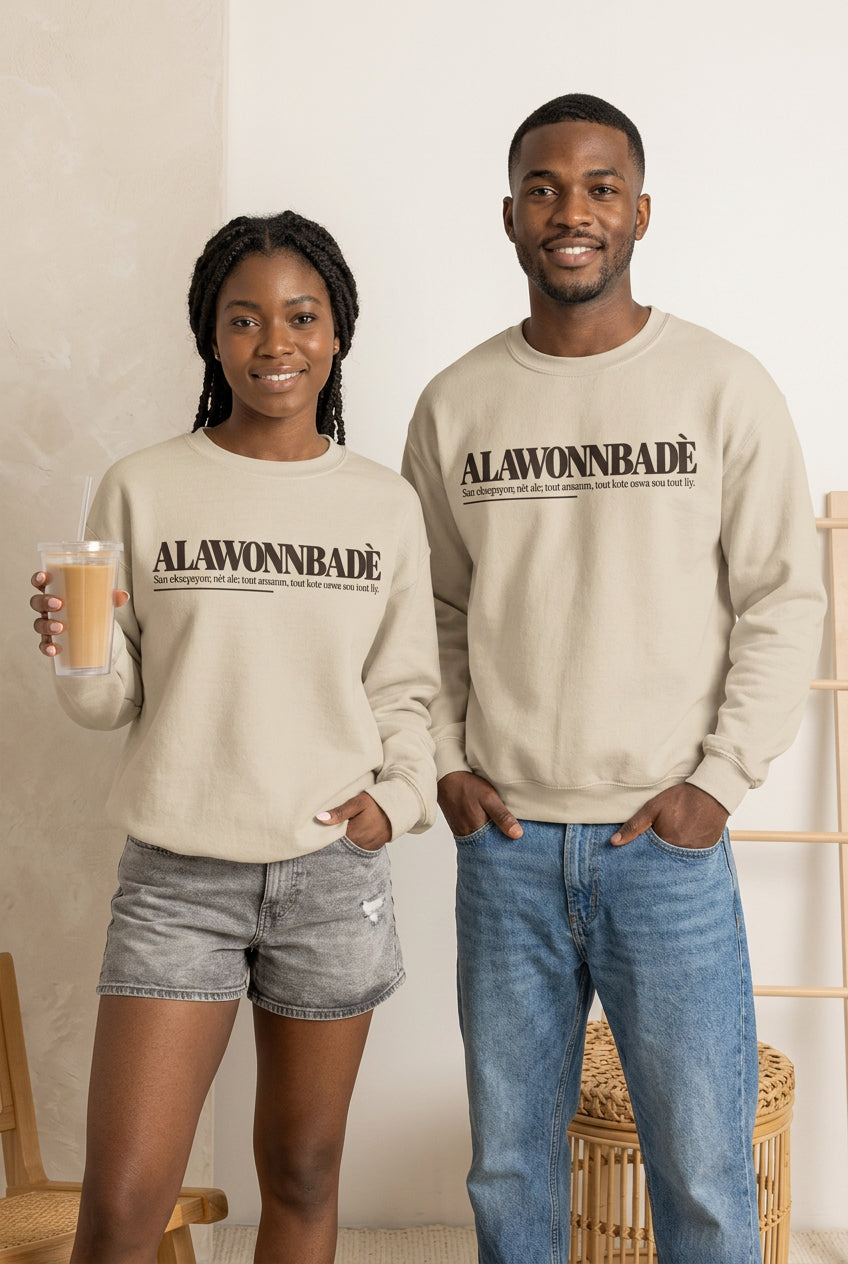 ALAWONNBADÈ Haitian Creole Definition Gen Z Crewneck Sweatshirt