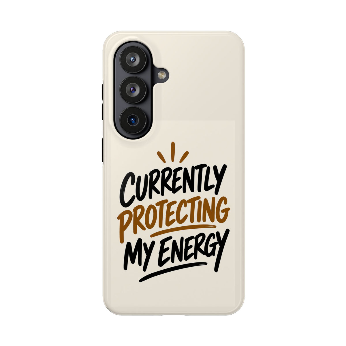 Currently Protecting My Energy — Mindset Tough Phone Case