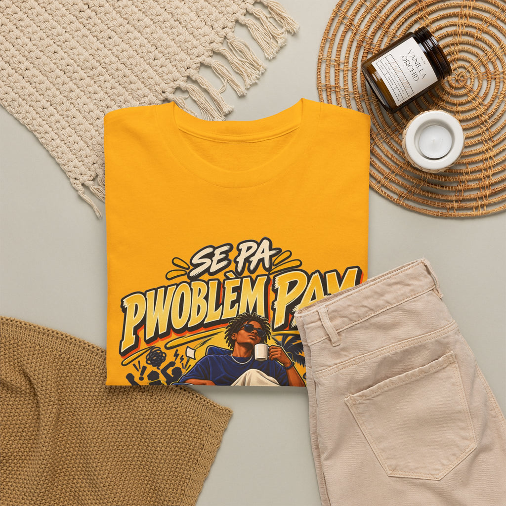 SE PA PWOBLÈM PAM — Kreyòl Attitude