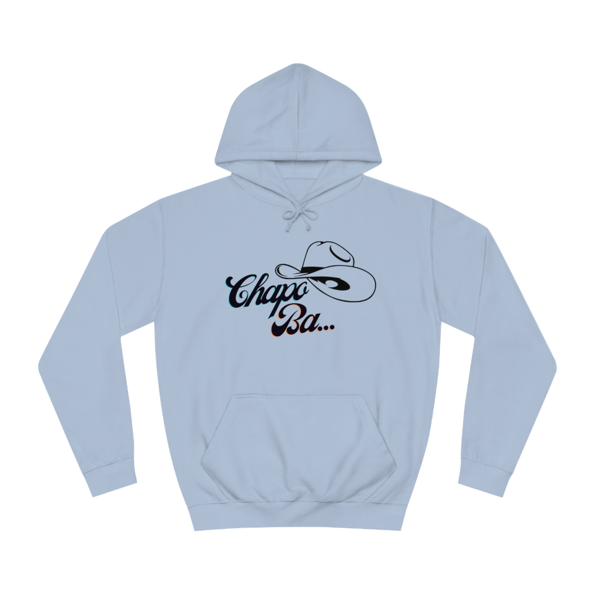 Chapo Ba - Unisex College Hoodie