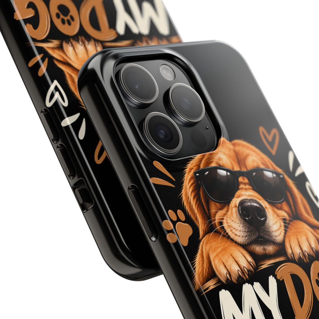 My Dog Knows Everything — Funny Dog Lover Tough Phone Case